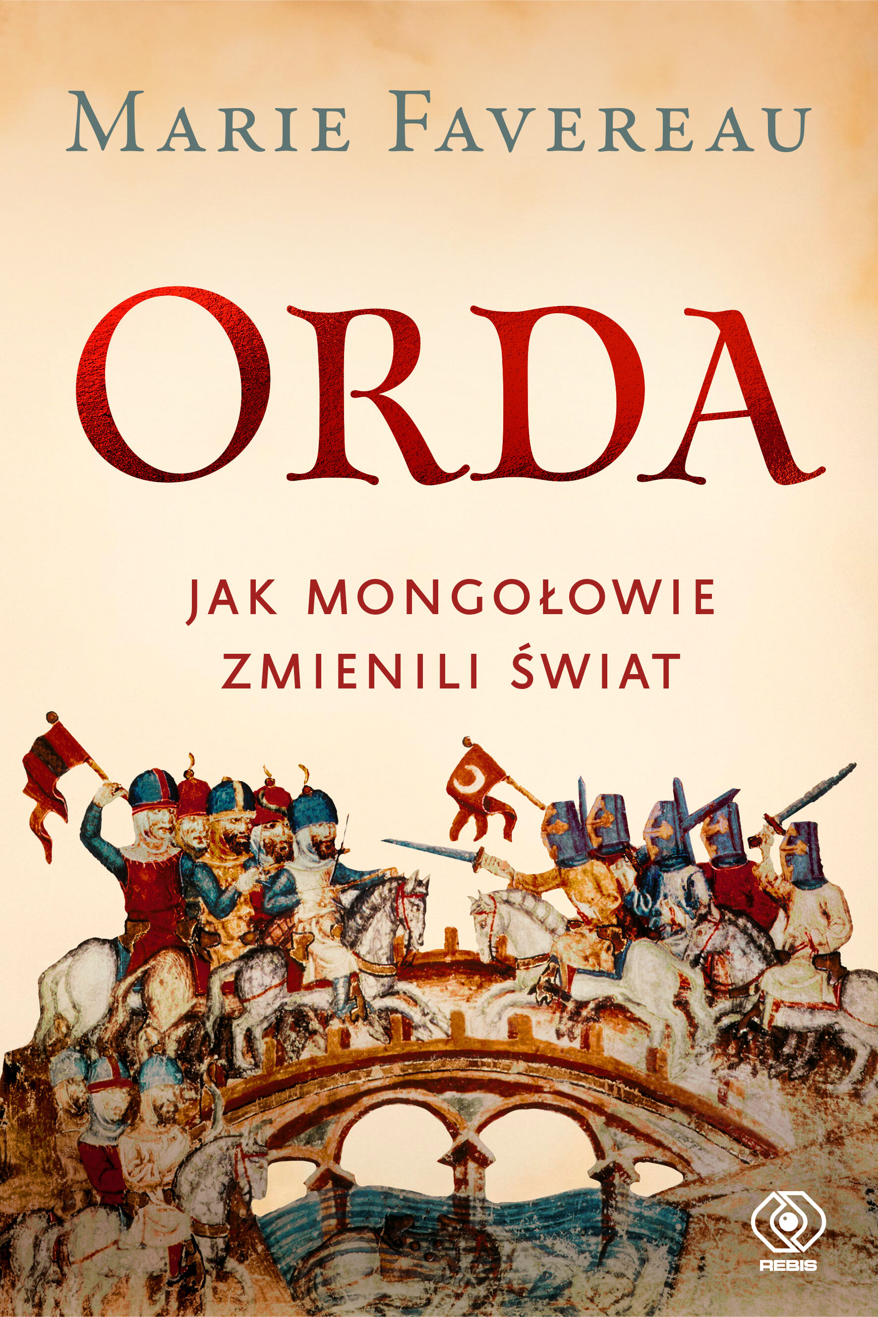 Orda. Jak Mongołowie zmienili świat (e-book)