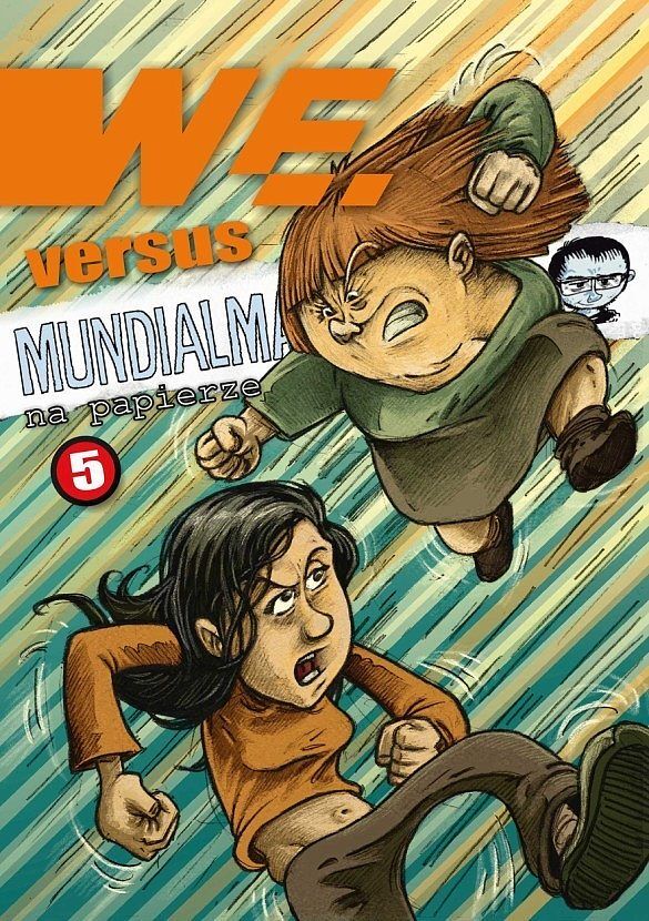 "W.E. vs MUNDIALMAN" 1 ("Mundialman na papierze vol. 5)