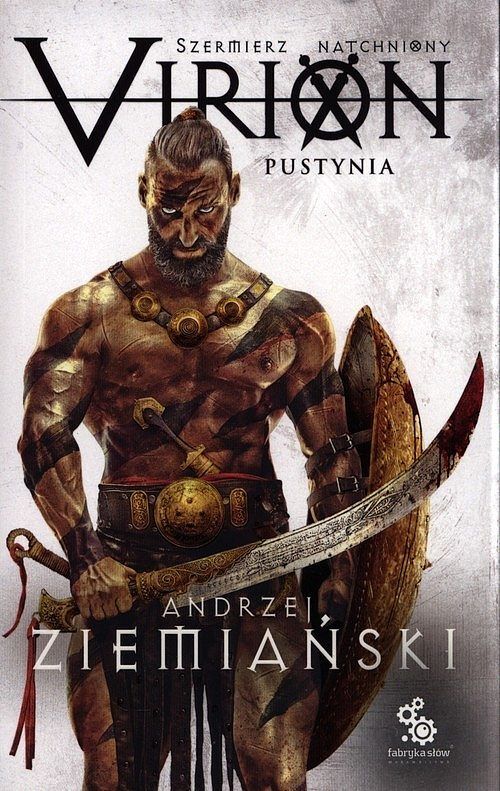 Virion. Tom 2. Pustynia (Szermierz Natchniony)