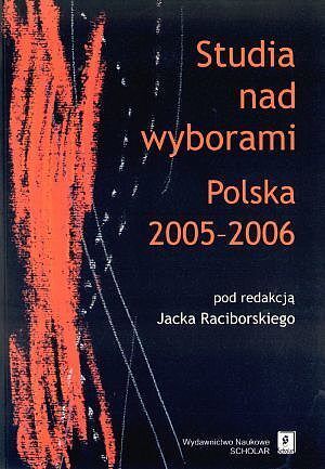 Studia nad wyborami. Polska 2005-2006