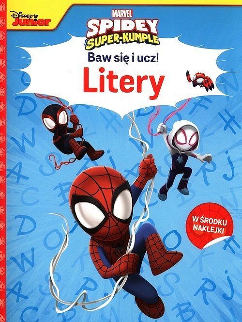 Baw się i ucz! Litery. Marvel Spidey i Super-kumple