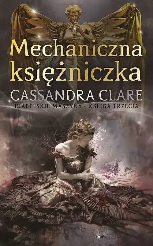 Mechaniczna księżniczka. Cykl Diabelskie maszyny. Tom 3