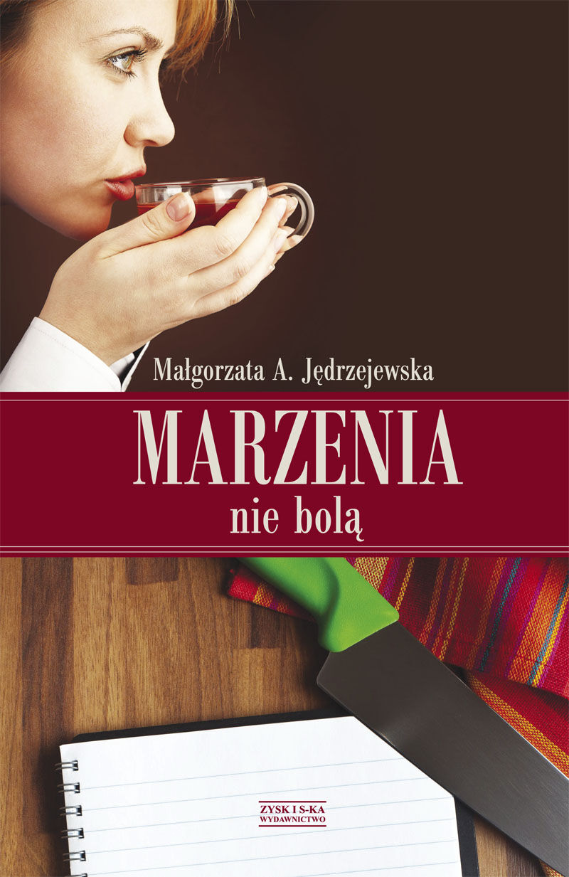 Marzenia nie bolą (e-book)