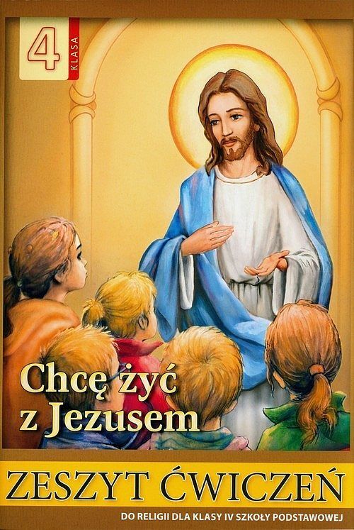 Chcę żyć z Jezusem 4 Ćwiczenia