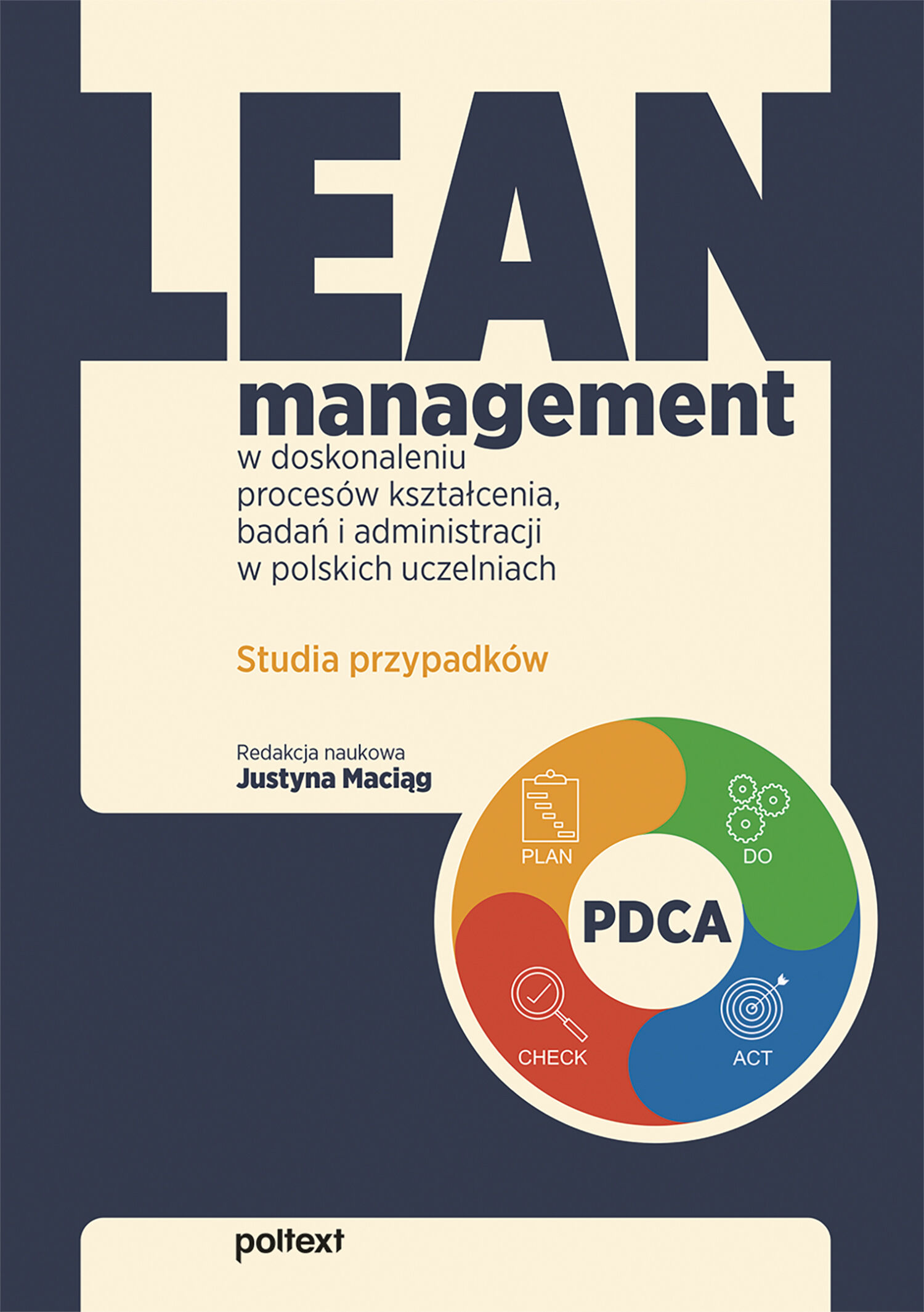 Lean management w doskonaleniu procesów kształcenia, badań i administracji w polskich uczelniach