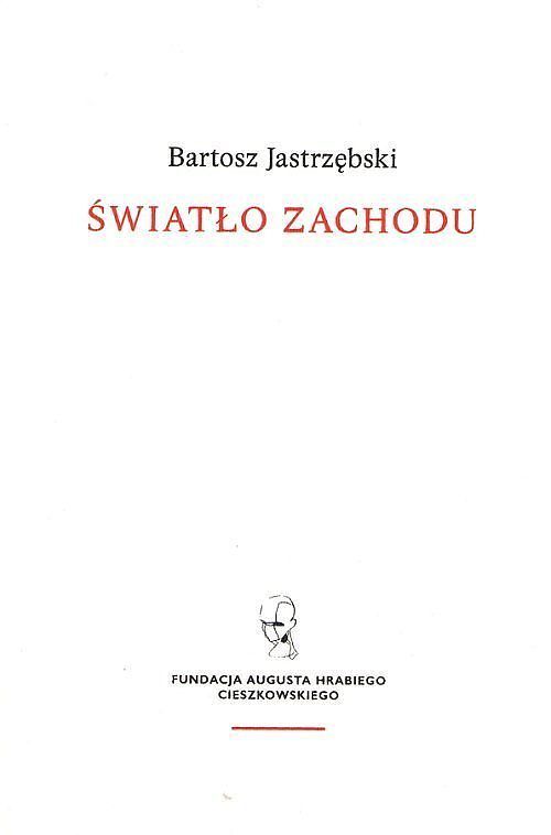 Światło Zachodu Szkice o myśli i kulturze chrześcijańskiej / Fund. Cieszkowskiego
