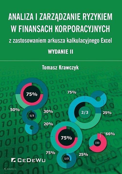 Analiza i zarządzanie ryzykiem w finansach korporacyjnych z zastosowaniem arkusza kalkulacyjnego Excel