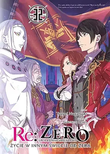 Re: Zero - Życie w innym świecie od zera - 32 (LN)