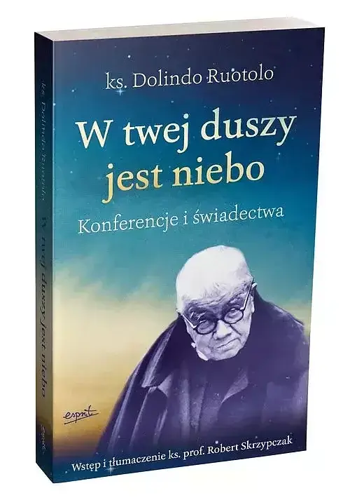 W twej duszy jest niebo