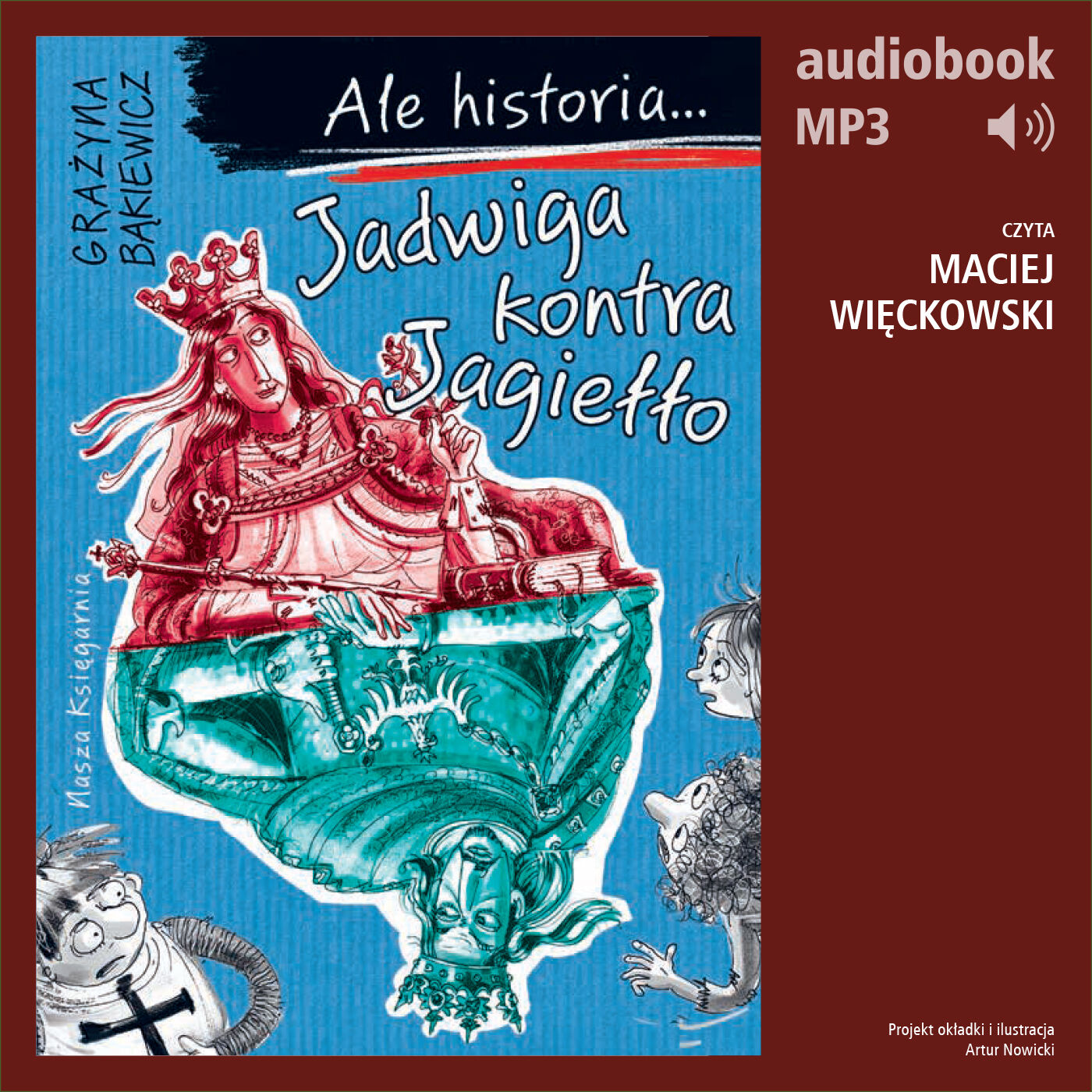 Ale historia... 3 Jadwiga kontra Jagiełło (audiobook MP3)