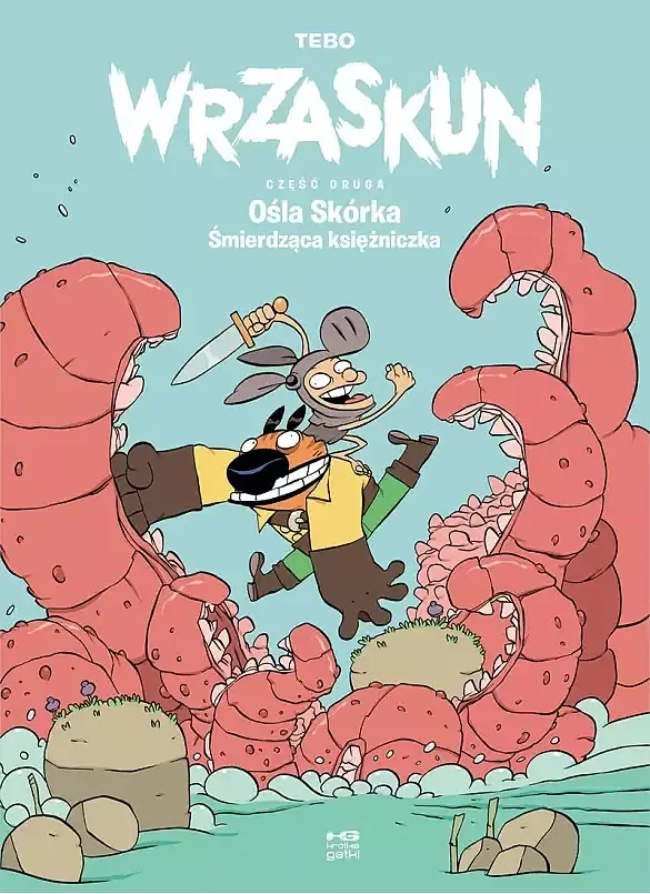Wrzaskun - 02 - Ośla skórka, śmierdząca księżniczka