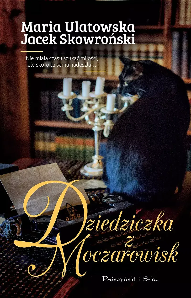 Dziedziczka z Moczarowisk (Duże Litery)