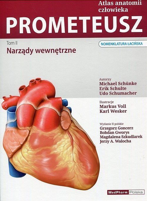 Prometeusz Atlas anatomii człowieka. Tom 2 Narządy wewnętrzne