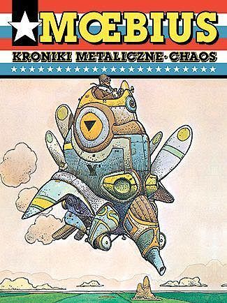 Kroniki metaliczne, Chaos