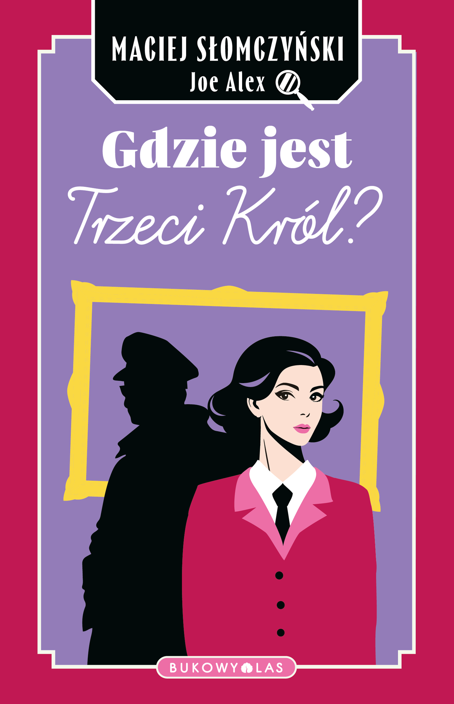 Gdzie jest Trzeci Król?