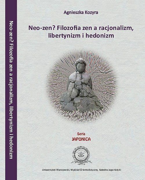 Neo-zen Filozofia zen a racjonalizm, libertynizm hedonizm