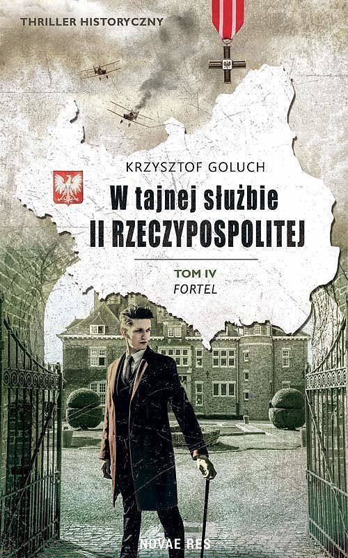 W tajnej służbie ii rzeczypospolitej. Fortel. Tom 4