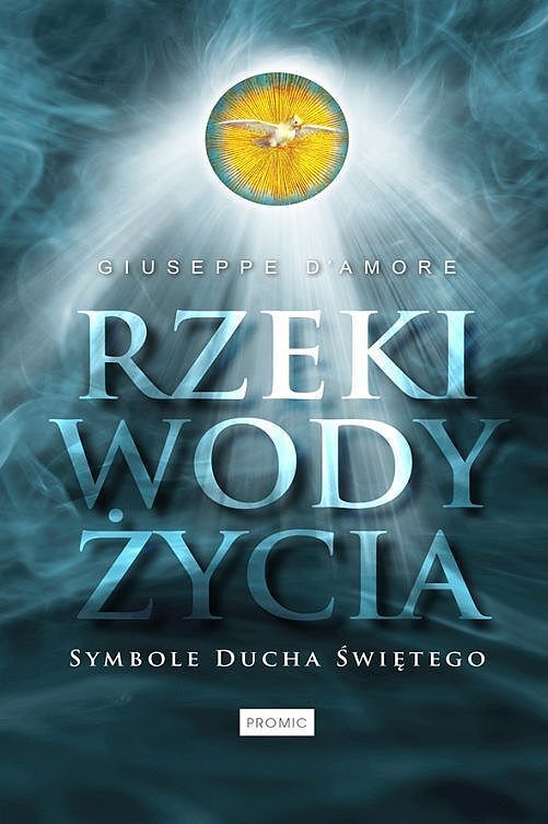 Rzeki wody życia symbole ducha świętego