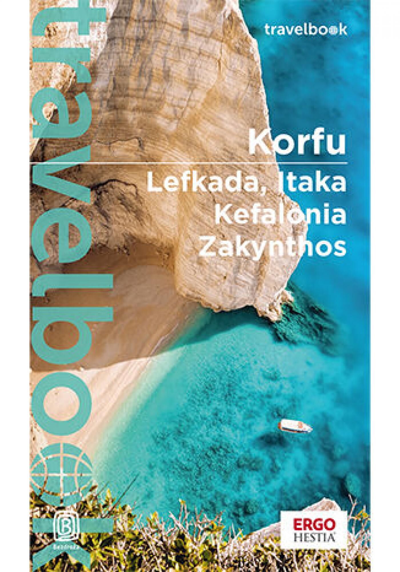 Korfu. Lefkada, Itaka, Kefalonia, Zakynthos. Travelbook. Wydanie 4 (e-book)