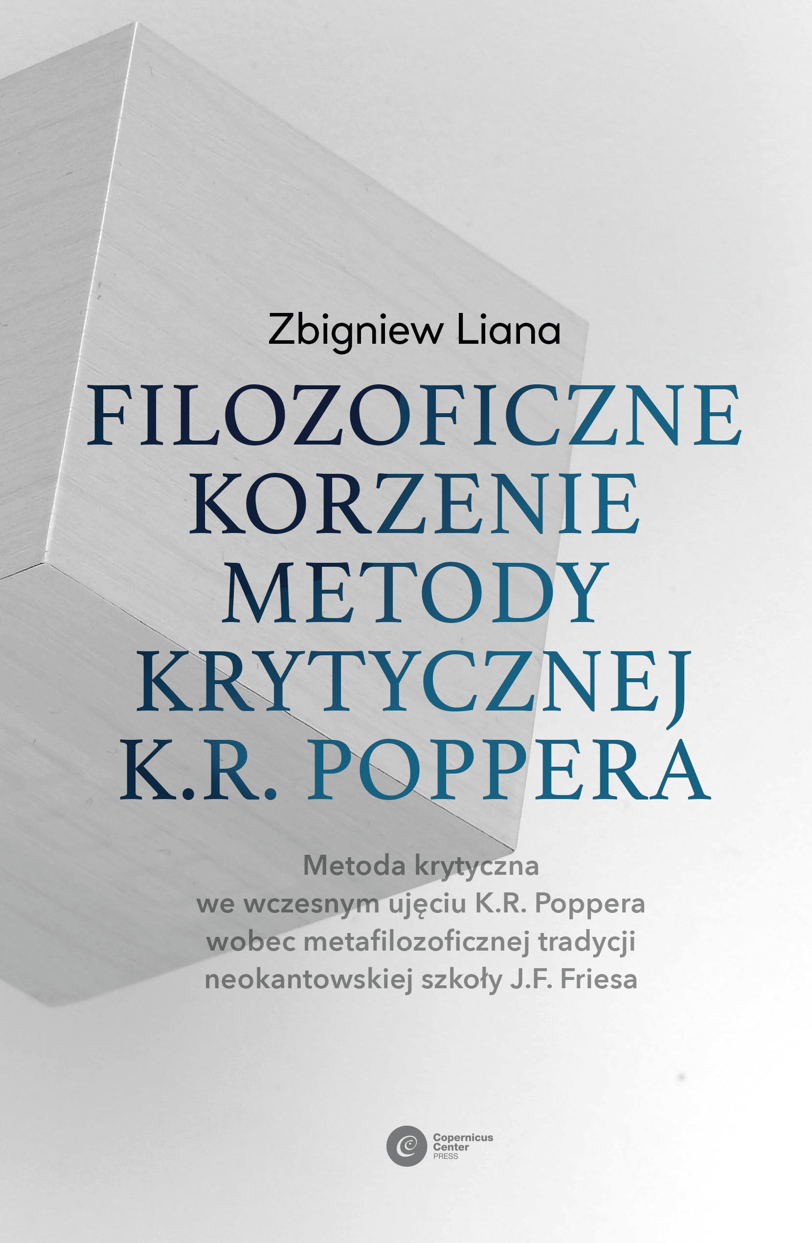 Filozoficzne korzenie metody krytycznej K.R. Poppera (e-book)