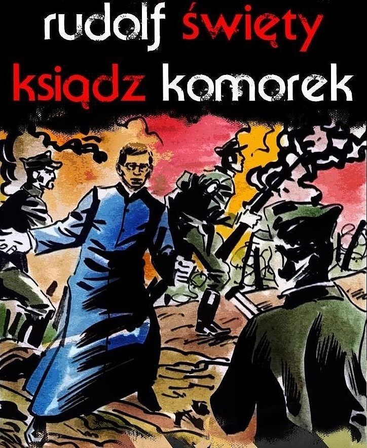 Rudolf Komorek - Święty Ksiądz