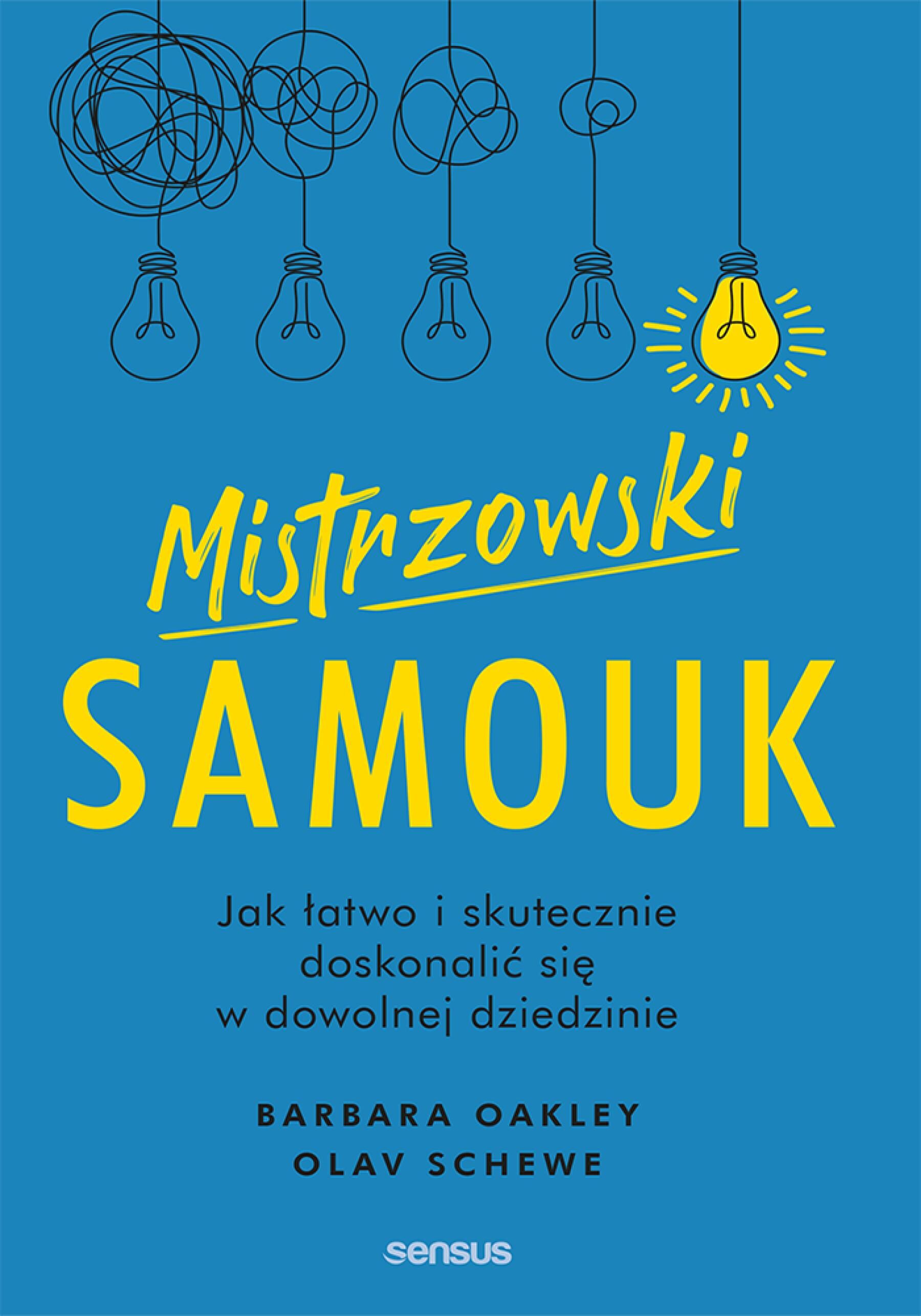 Mistrzowski samouk. Jak łatwo i skutecznie doskonalić się w dowolnej dziedzinie (e-book)