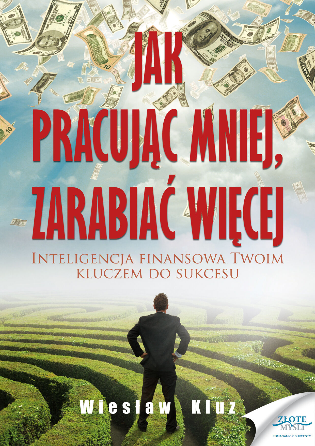 Jak pracując mniej, zarabiać więcej (e-book)