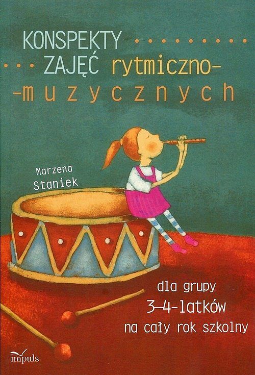 Konspekty zajęć rytmiczno-muzycznych dla grupy 3-4-latków na cały rok szkolny
