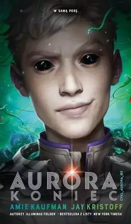 Aurora: koniec. Aurora. Tom 3