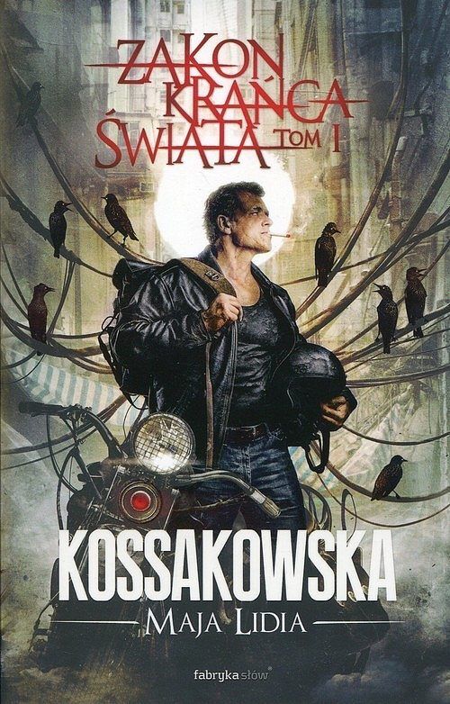 Zakon Krańca Świata. Tom 1