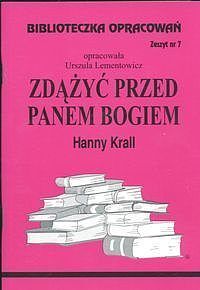 Biblioteczka Opracowań Zdążyć przed Panem Bogiem Hanny Krall