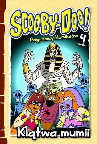 Scooby-Doo! Pogromcy komiksów - 4 - Klątwa mumii
