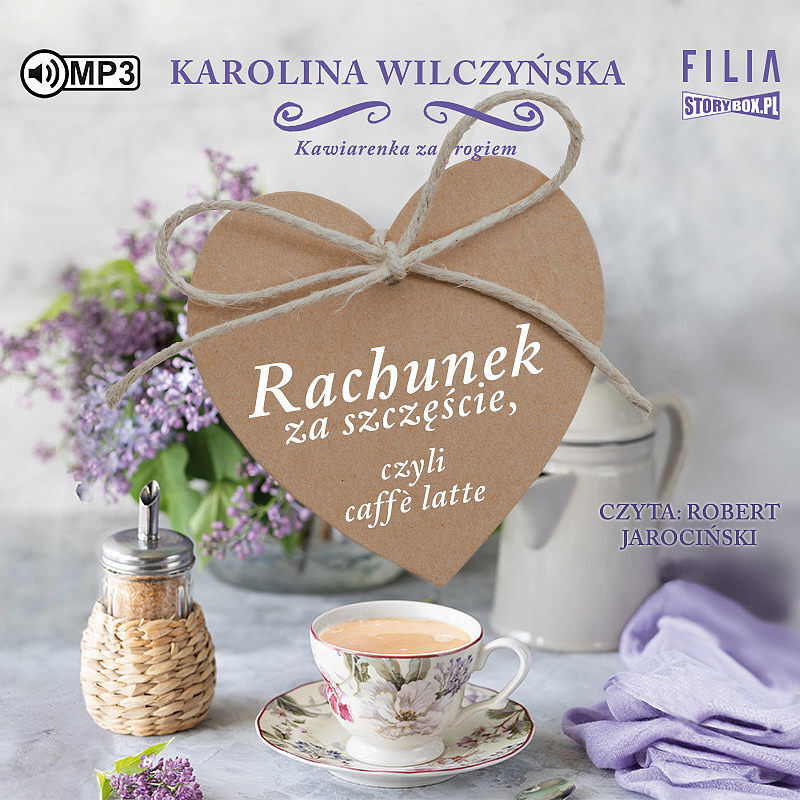 Cd mp3 rachunek za szczęście, czyli caffe latte. Kawiarenka za rogiem. Tom 3