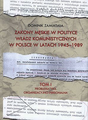 Zakony męskie w polityce władz komunistycznych w polsce w latach 1945-1989