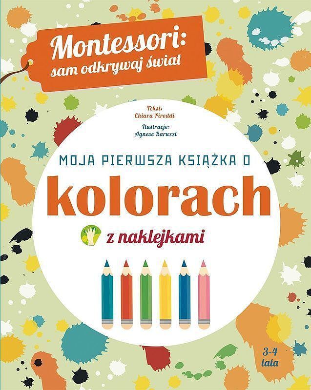 Montessori: sam odkrywaj świat. Moja pierwsza książka o kolorach