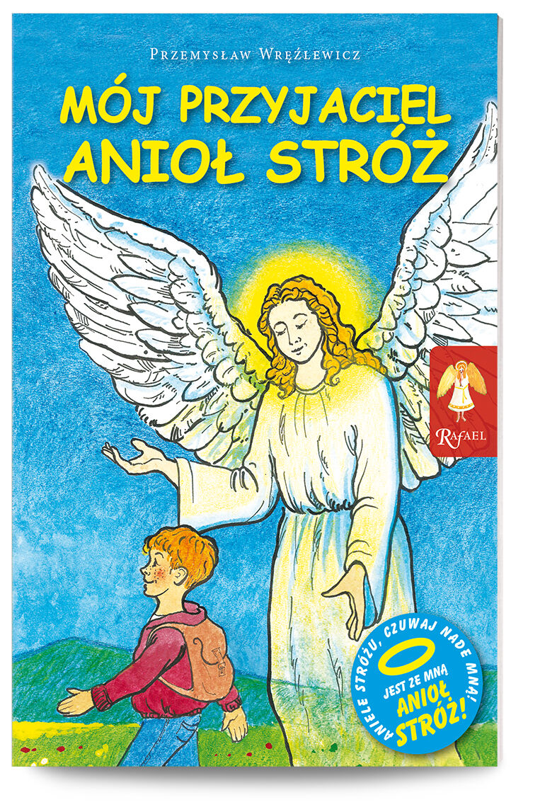 Mój przyjaciel Anioł Stróż