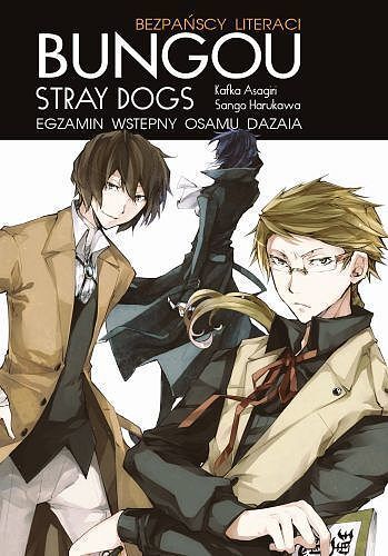 Bungou Stray Dogs (Light Novel) - Egzamin wstępny Osamu Dazaia