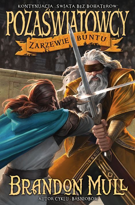 Pozaświatowcy. Tom 2: Zarzewie buntu
