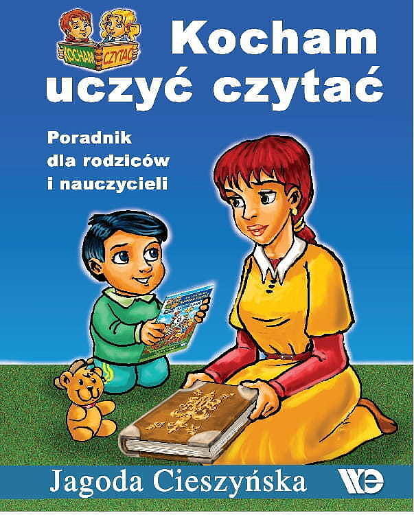 Kocham uczyć czytać poradnik dla rodziców i nauczycieli