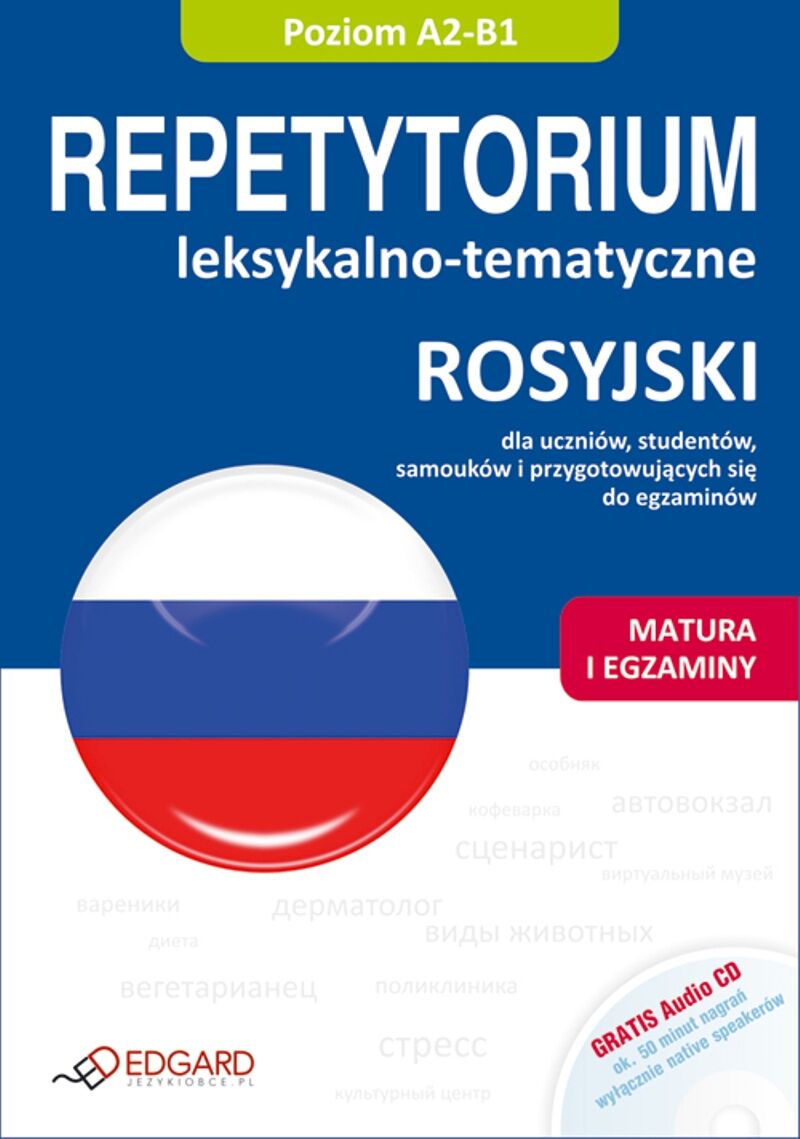 Rosyjski - Repetytorium leksykalno-tematyczne A2-B1