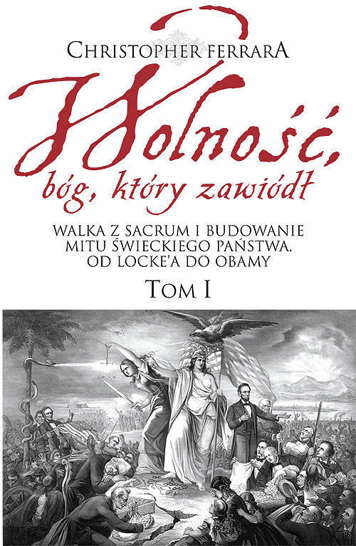 Wolność.Bóg który zawiódł