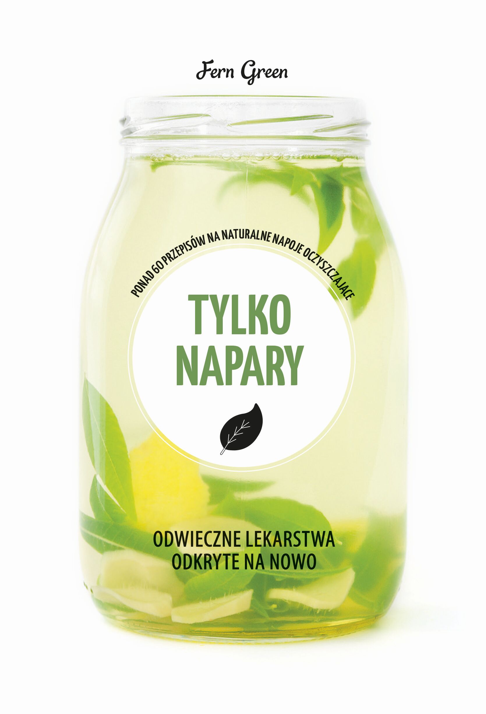 Tylko napary zielona seria