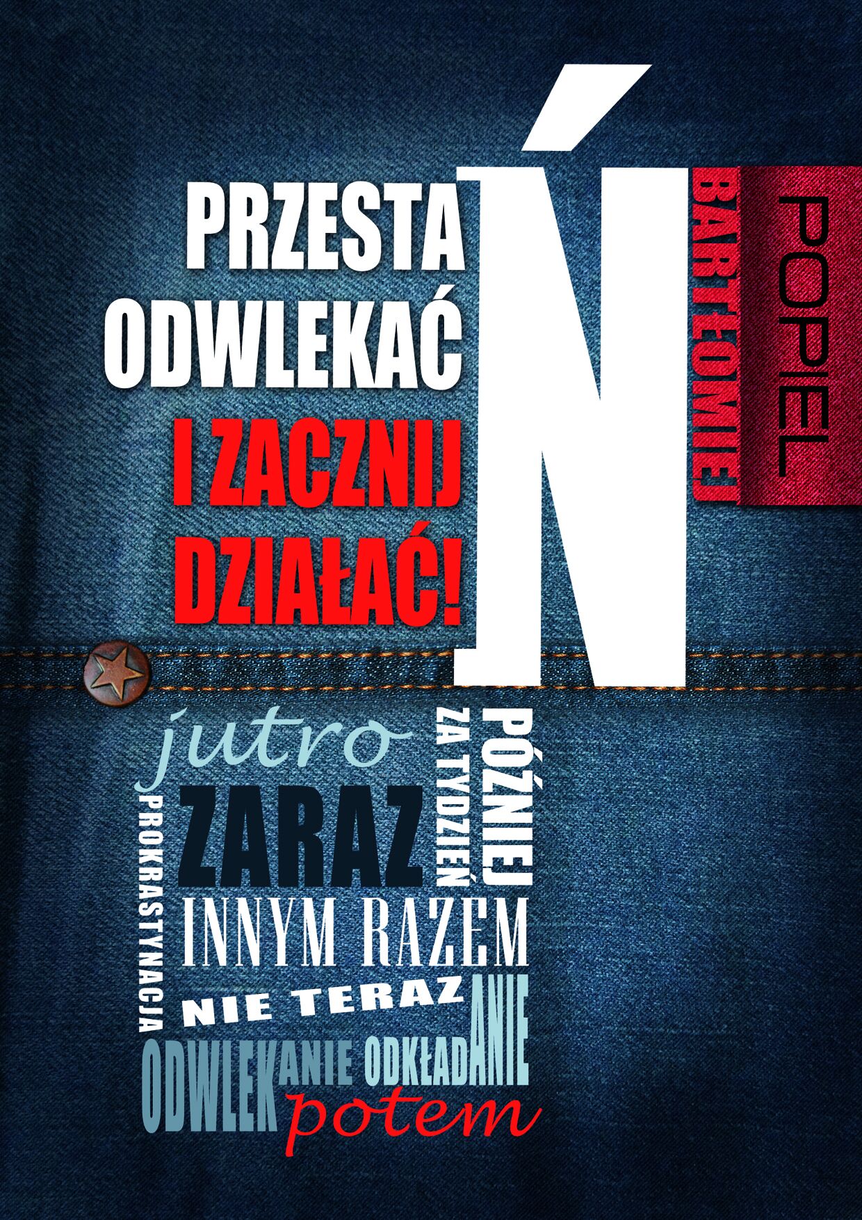 Przestań odwlekać i zacznij działać! (e-book)