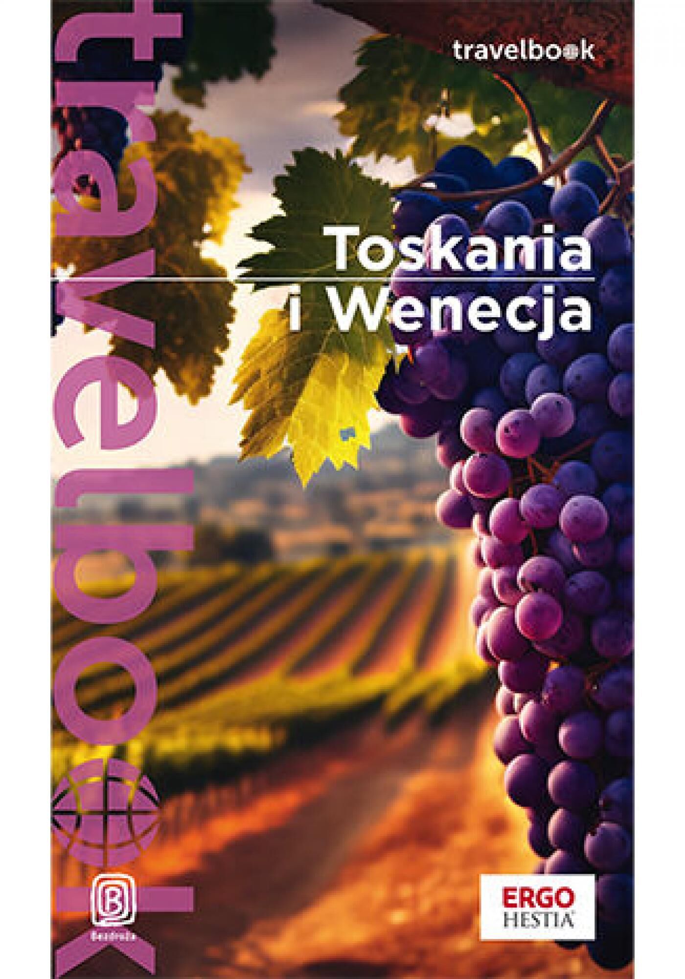 Toskania i Wenecja. Travelbook. Wydanie 4 (e-book)