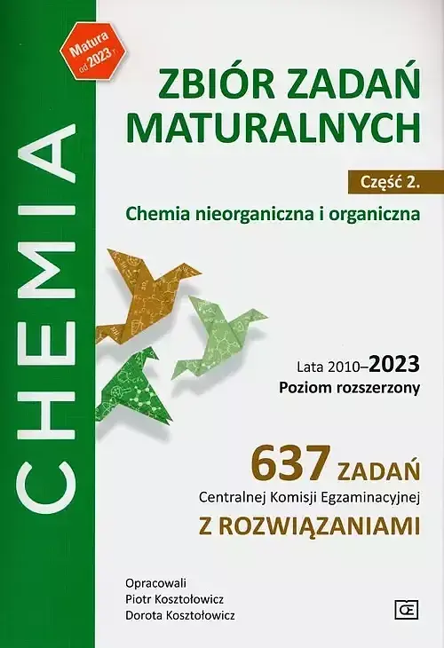 Chemia Zbiór zadań maturalnych. Część 2.