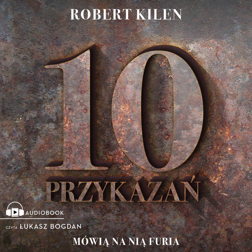 10 przykazań. Mówią na nią Furia (audiobook MP3)