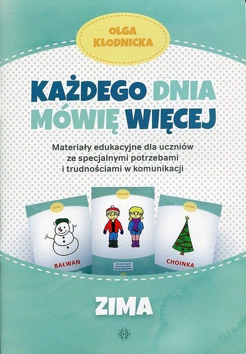 Każdego dnia mówię więcej Zima