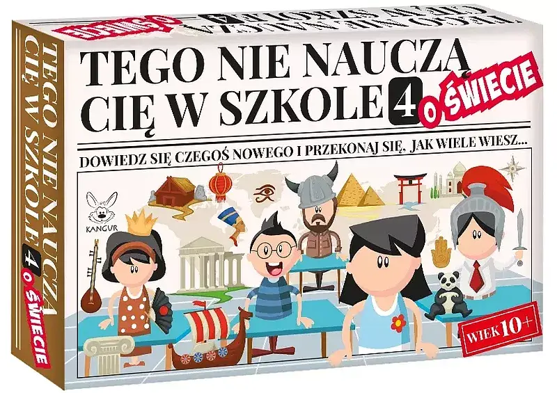 Tego nie nauczą Cię w szkole 4 O Świecie