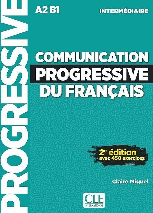 Communication progressive du français Niveau intermédiaire Livre