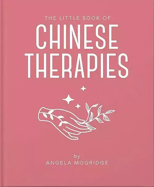 The Little Book of Chinese Therapies